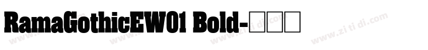 RamaGothicEW01 Bold字体转换